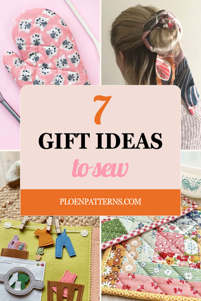 Gifts to sew! 7 ideas to DIY