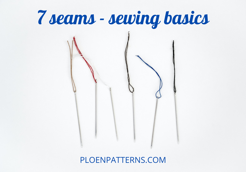 Sewing basics - 7 different seams