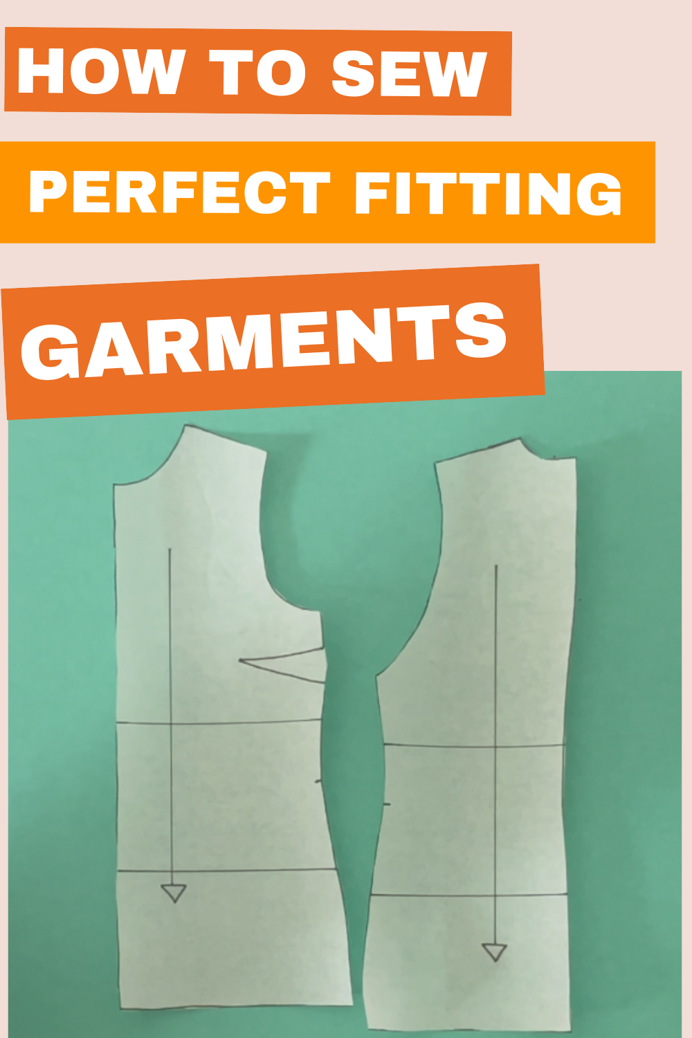 How to make any sewing pattern fit YOU!